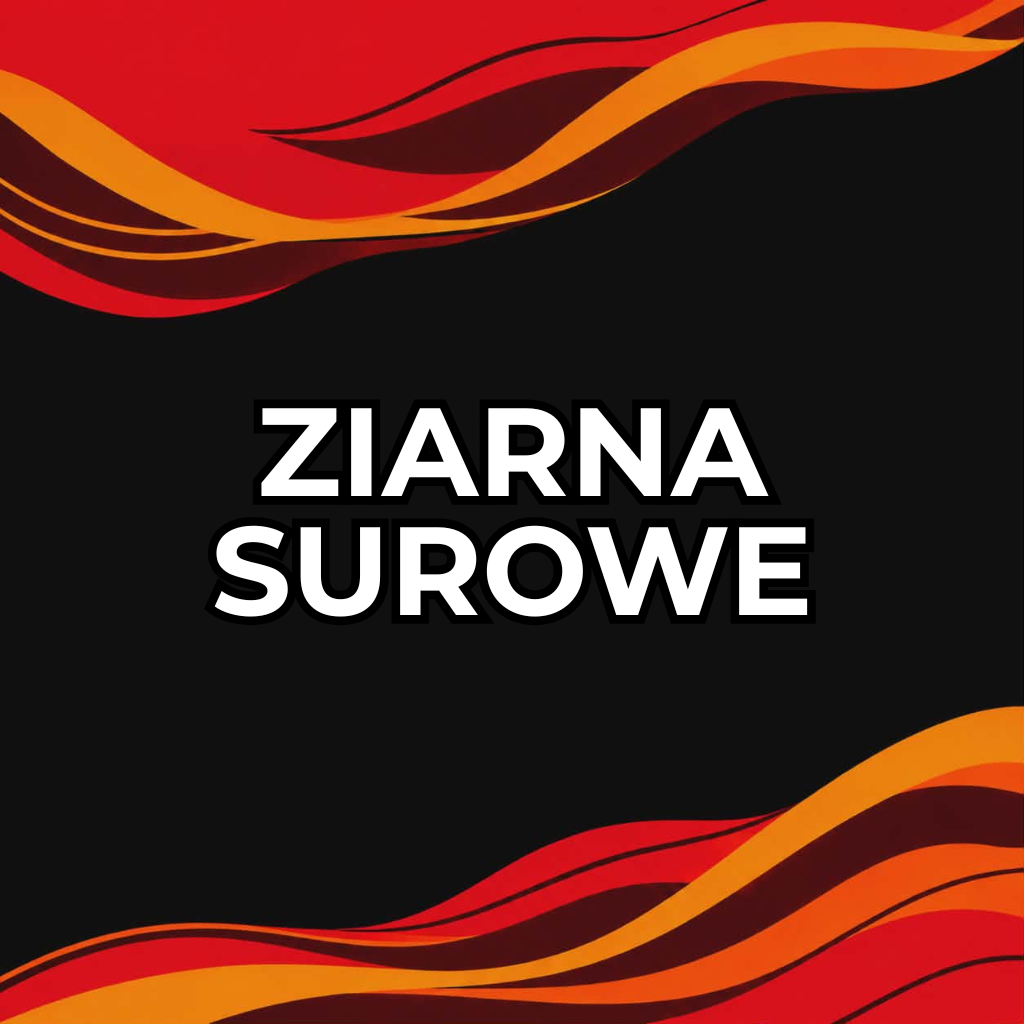 ZIARNA SUROWE